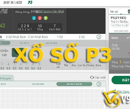 Hướng dẫn chơi xổ số P3 tại nhà cái V9Bet